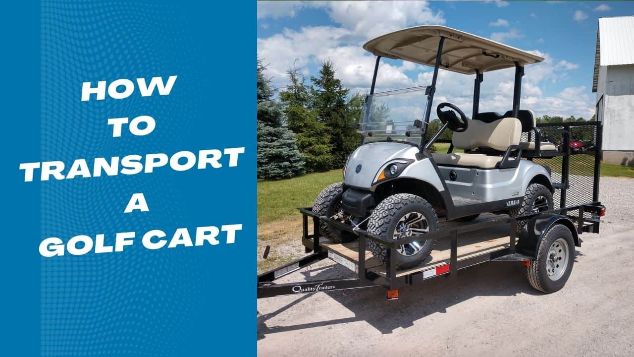 How to transport a golf cart: Shipping options